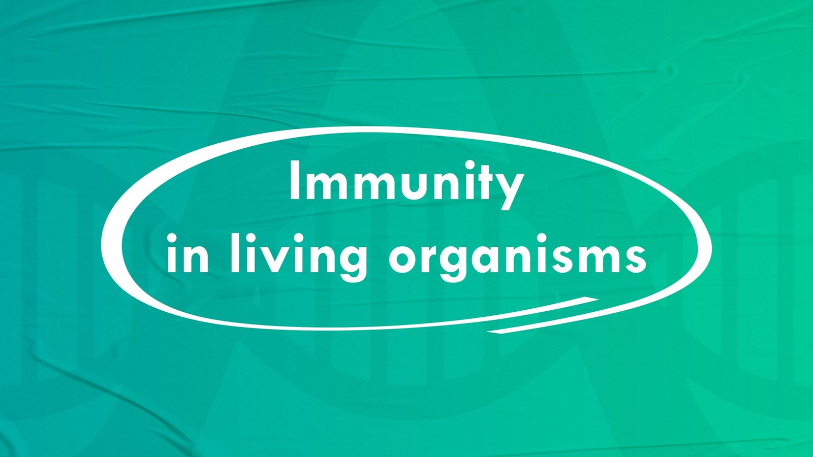 Immunity in living organisms